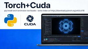 Python安装Cuda版的torch组件-羽飞阁